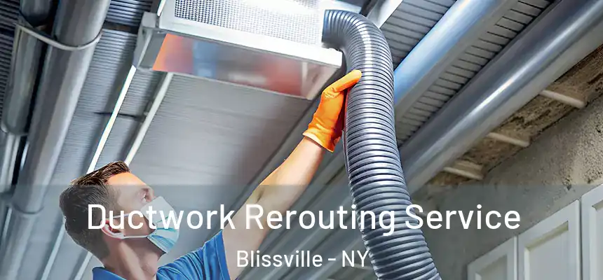  Ductwork Rerouting Service Blissville - NY