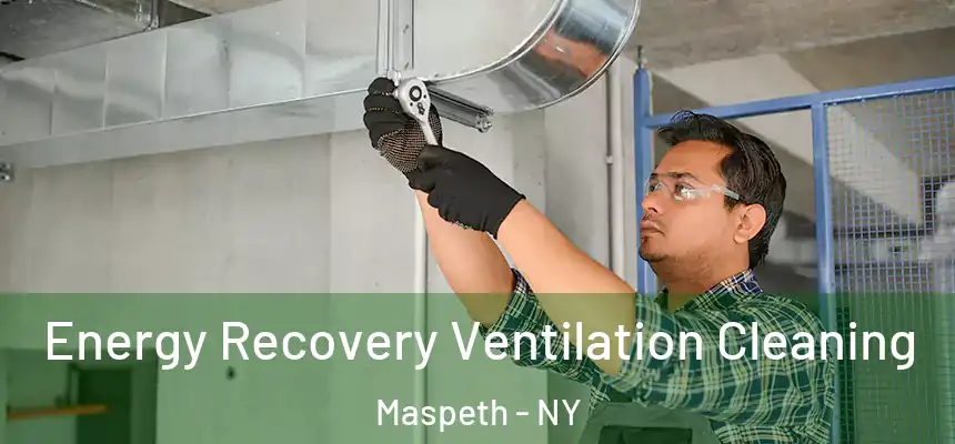 Energy Recovery Ventilation Cleaning Maspeth - NY