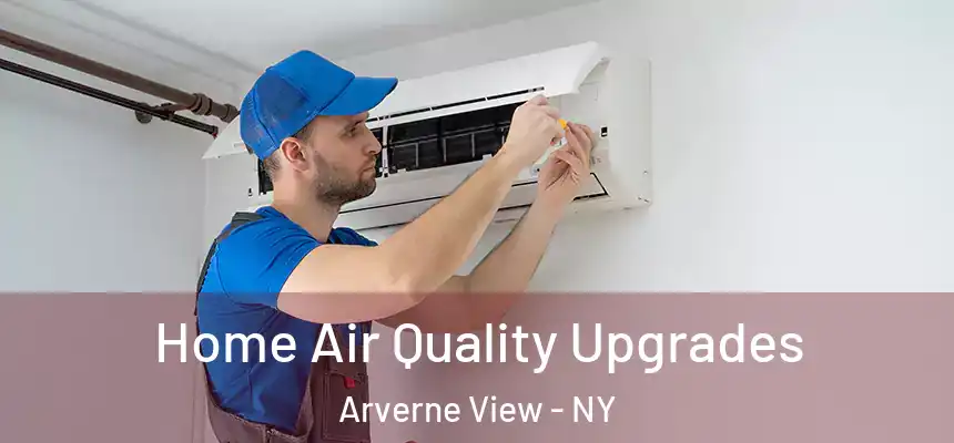  Home Air Quality Upgrades Arverne View - NY