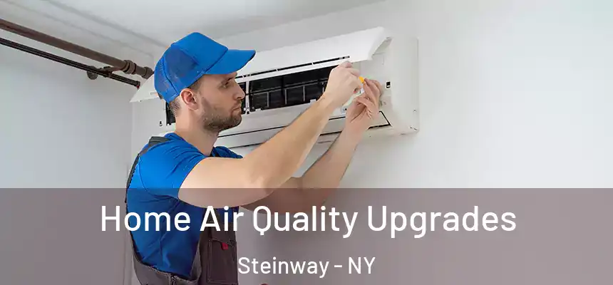  Home Air Quality Upgrades Steinway - NY