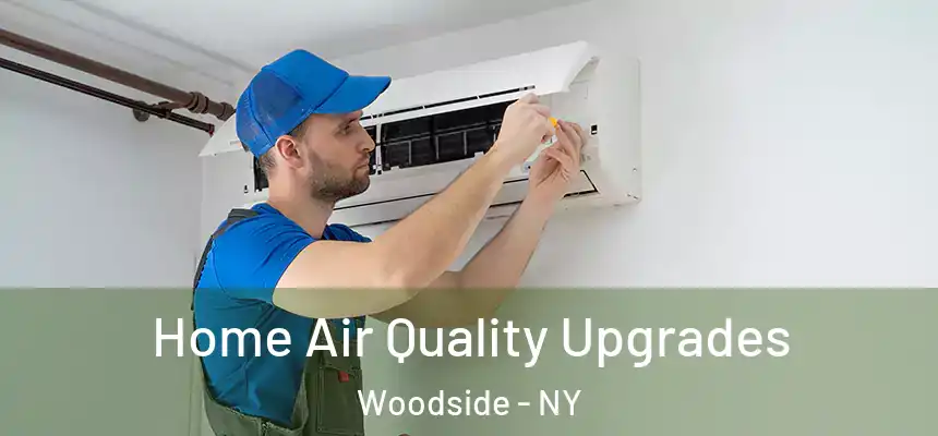  Home Air Quality Upgrades Woodside - NY