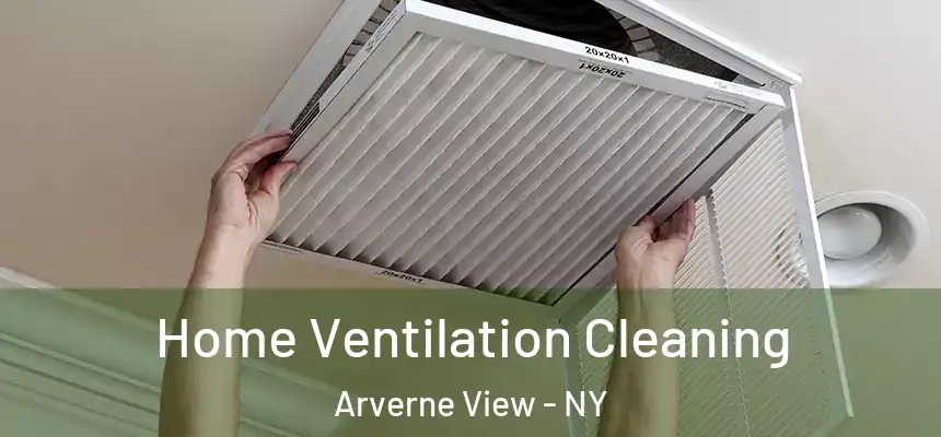 Home Ventilation Cleaning Arverne View - NY