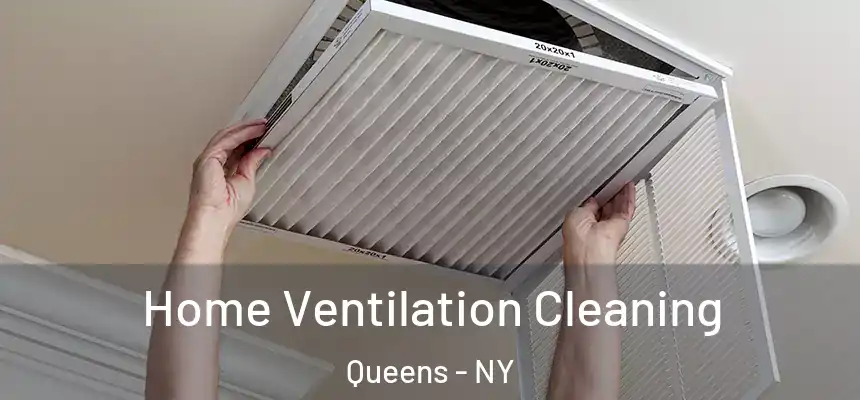 Home Ventilation Cleaning Queens - NY