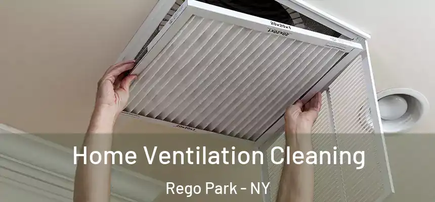 Home Ventilation Cleaning Rego Park - NY