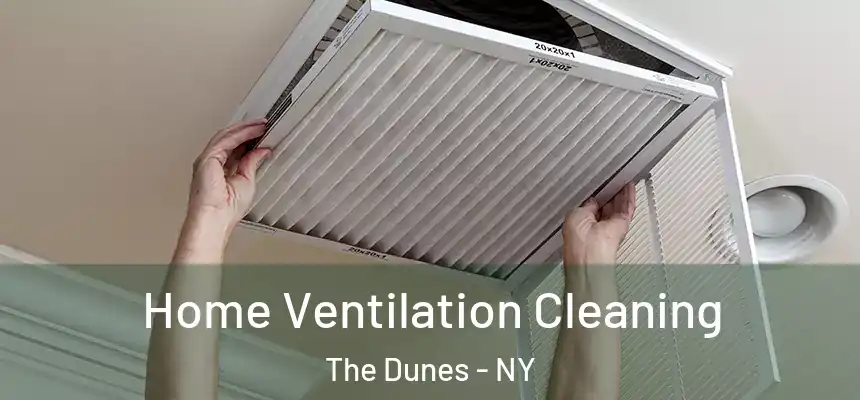 Home Ventilation Cleaning The Dunes - NY