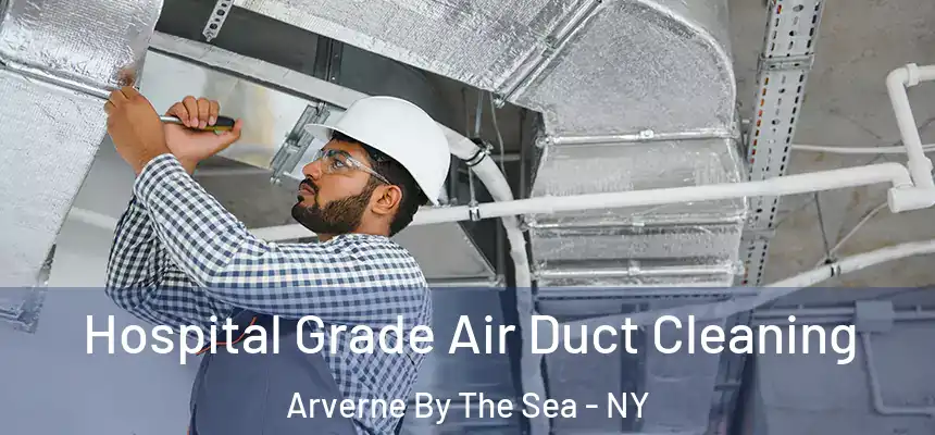  Hospital Grade Air Duct Cleaning Arverne By The Sea - NY
