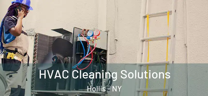 HVAC Cleaning Solutions Hollis - NY