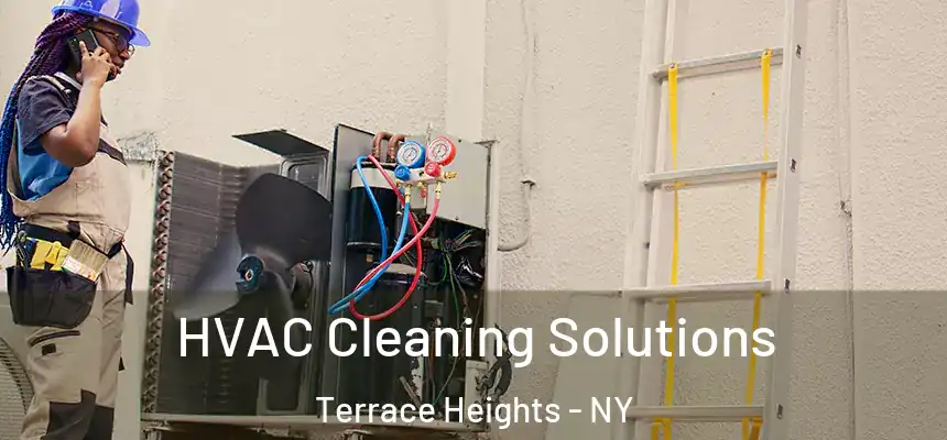 HVAC Cleaning Solutions Terrace Heights - NY