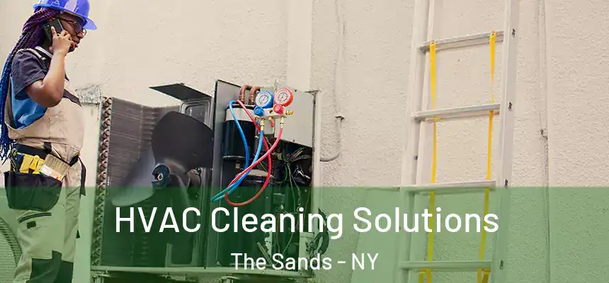 HVAC Cleaning Solutions The Sands - NY