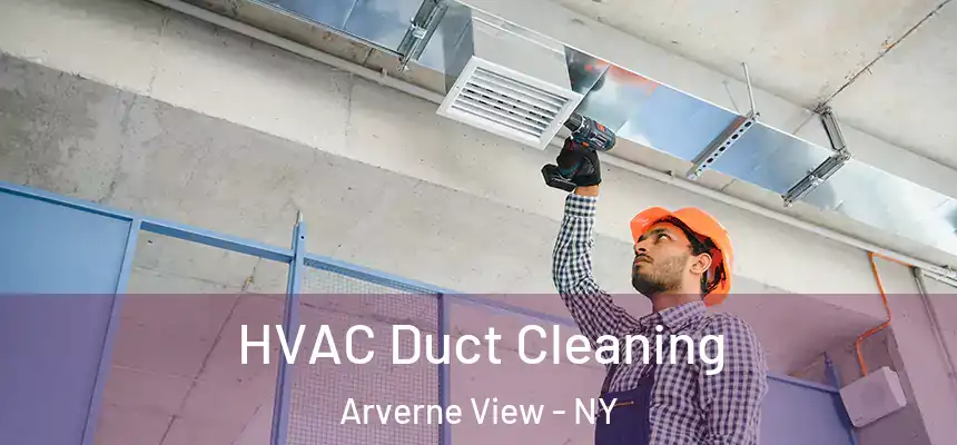 HVAC Duct Cleaning Arverne View - NY