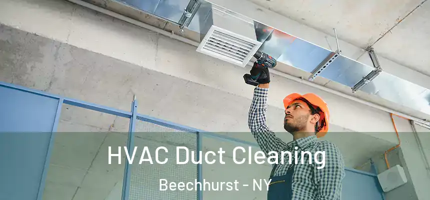  HVAC Duct Cleaning Beechhurst - NY