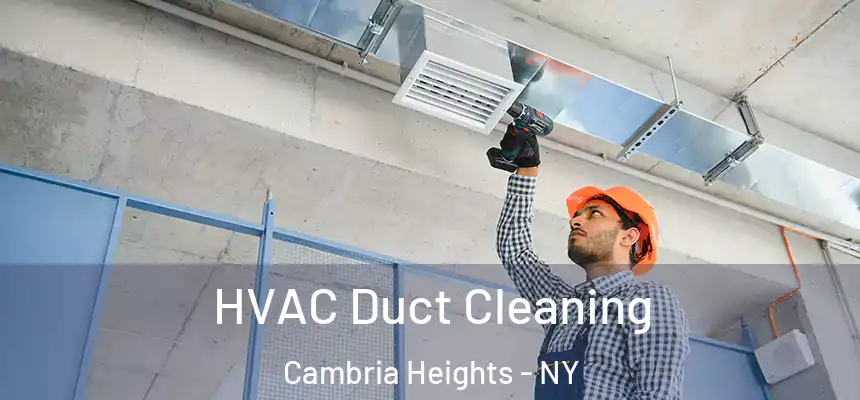  HVAC Duct Cleaning Cambria Heights - NY