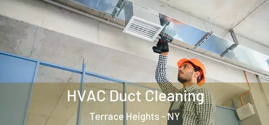 HVAC Duct Cleaning Terrace Heights - NY
