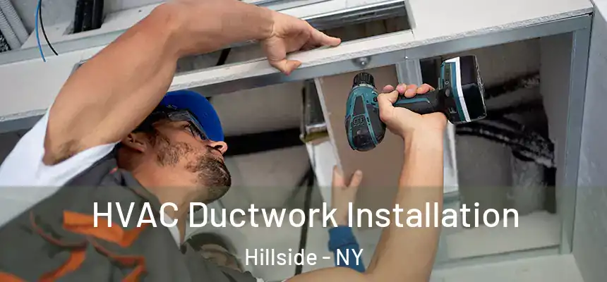  HVAC Ductwork Installation Hillside - NY