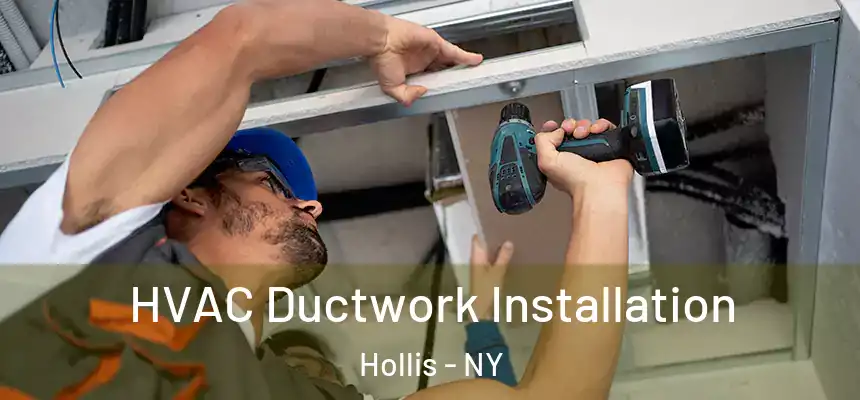  HVAC Ductwork Installation Hollis - NY