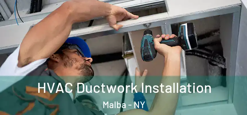 HVAC Ductwork Installation Malba - NY