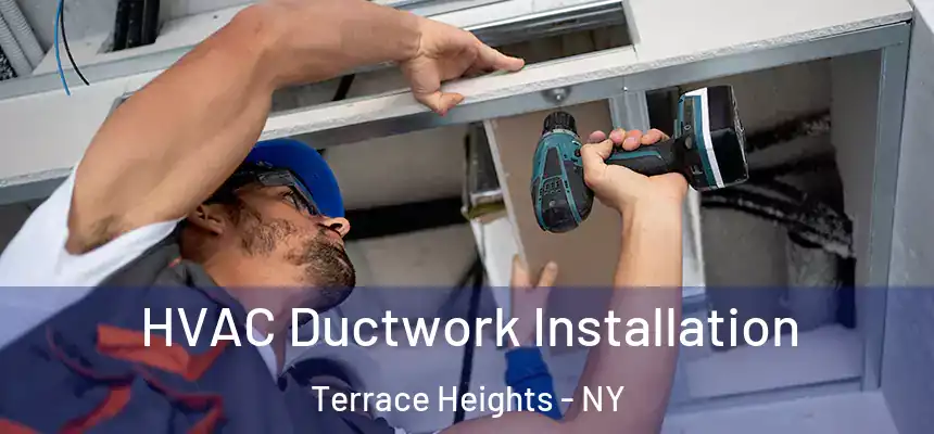HVAC Ductwork Installation Terrace Heights - NY