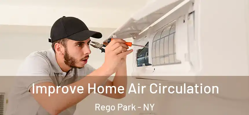 Improve Home Air Circulation Rego Park - NY
