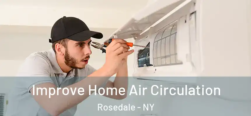 Improve Home Air Circulation Rosedale - NY