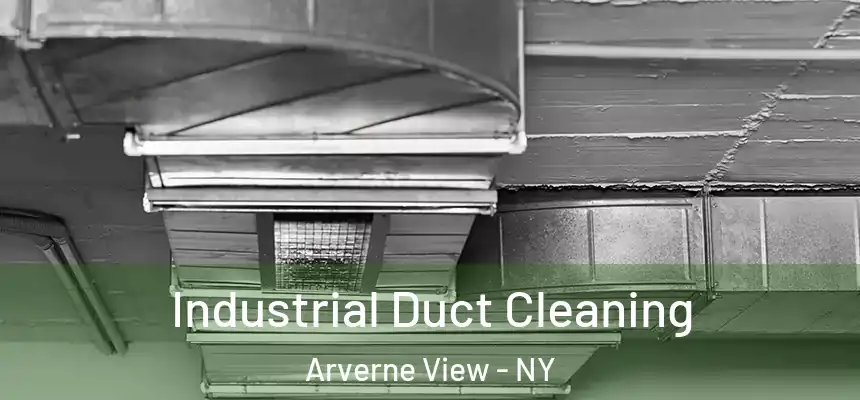 Industrial Duct Cleaning Arverne View - NY