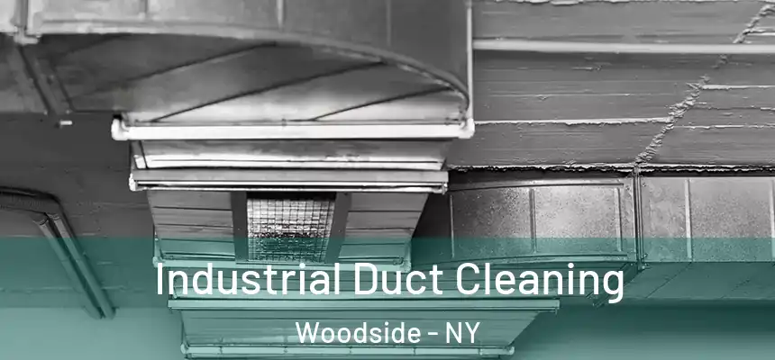  Industrial Duct Cleaning Woodside - NY