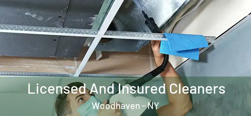  Licensed And Insured Cleaners Woodhaven - NY