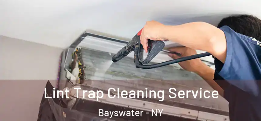  Lint Trap Cleaning Service Bayswater - NY