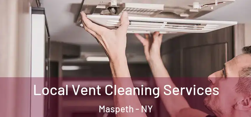 Local Vent Cleaning Services Maspeth - NY