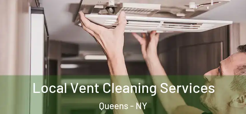Local Vent Cleaning Services Queens - NY