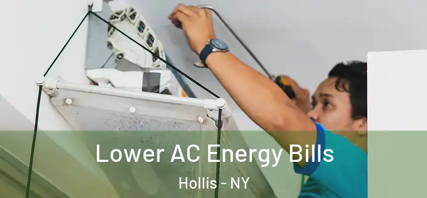  Lower AC Energy Bills Hollis - NY
