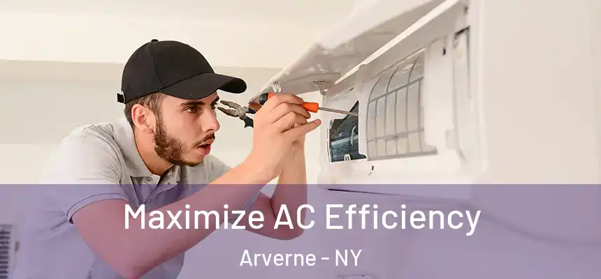  Maximize AC Efficiency Arverne - NY