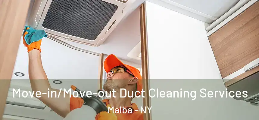 Move-in/Move-out Duct Cleaning Services Malba - NY