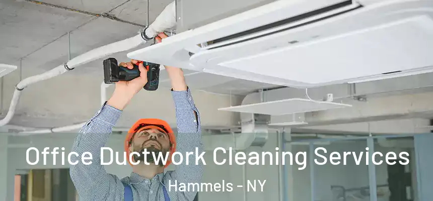 Office Ductwork Cleaning Services Hammels - NY