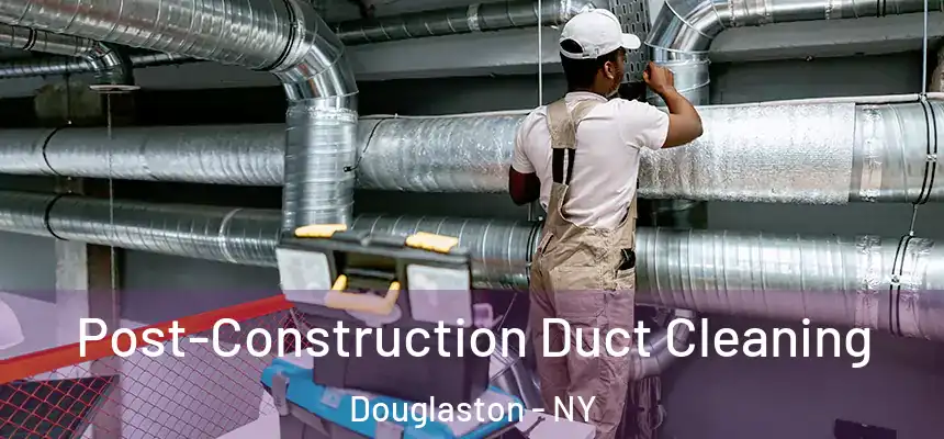  Post-Construction Duct Cleaning Douglaston - NY
