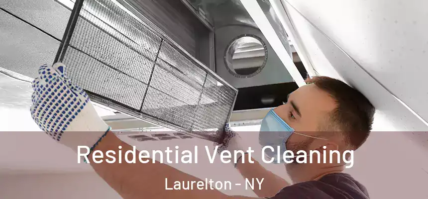  Residential Vent Cleaning Laurelton - NY