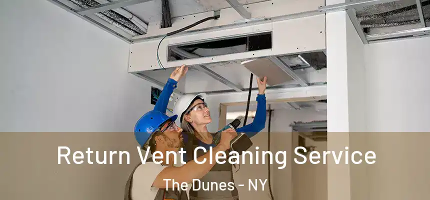  Return Vent Cleaning Service The Dunes - NY