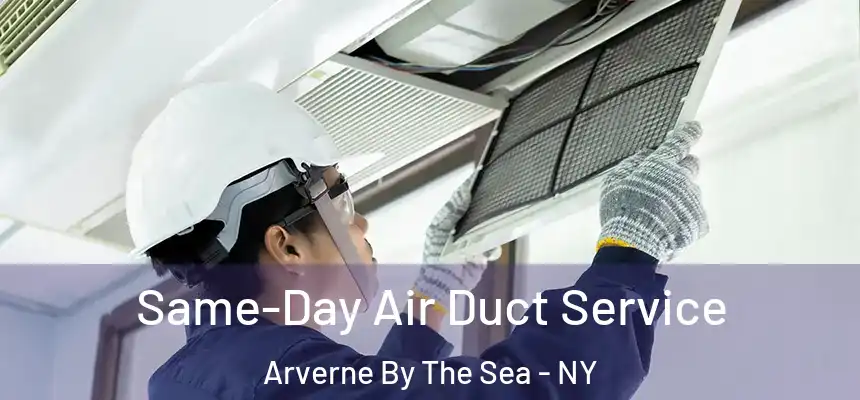  Same-Day Air Duct Service Arverne By The Sea - NY