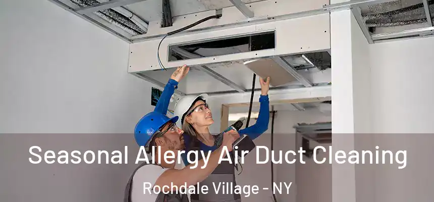  Seasonal Allergy Air Duct Cleaning Rochdale Village - NY