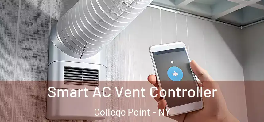Smart AC Vent Controller College Point - NY