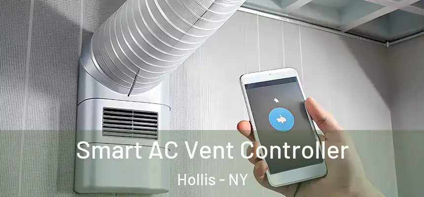 Smart AC Vent Controller Hollis - NY