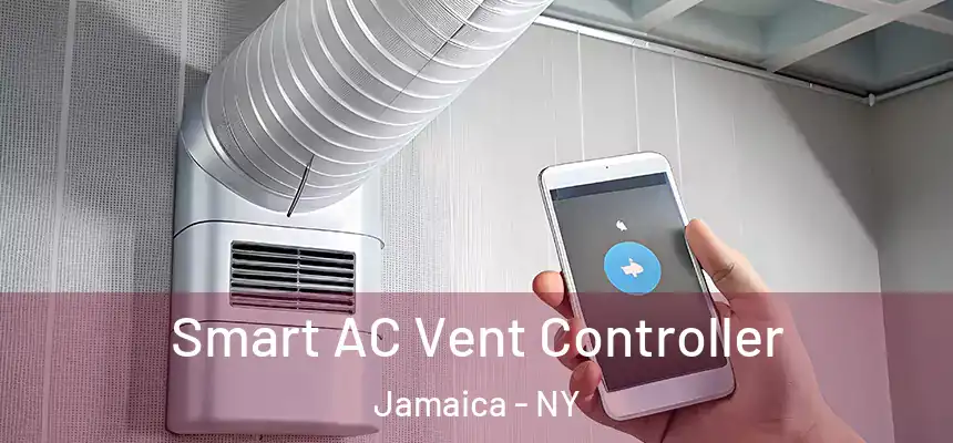 Smart AC Vent Controller Jamaica - NY