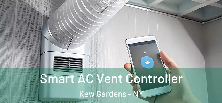  Smart AC Vent Controller Kew Gardens - NY