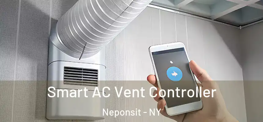 Smart AC Vent Controller Neponsit - NY