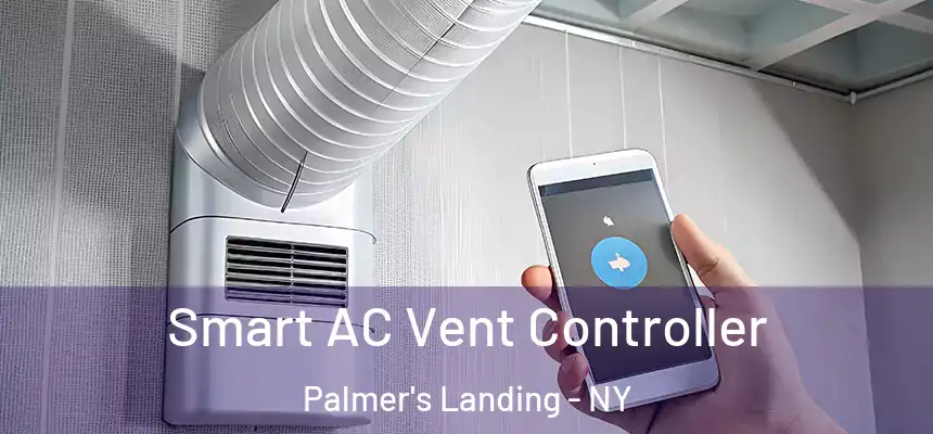  Smart AC Vent Controller Palmer's Landing - NY