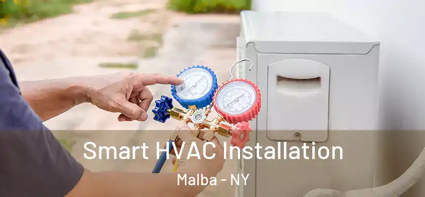 Smart HVAC Installation Malba - NY