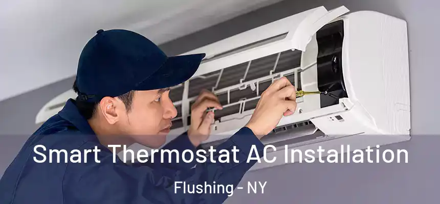  Smart Thermostat AC Installation Flushing - NY
