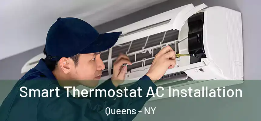 Smart Thermostat AC Installation Queens - NY