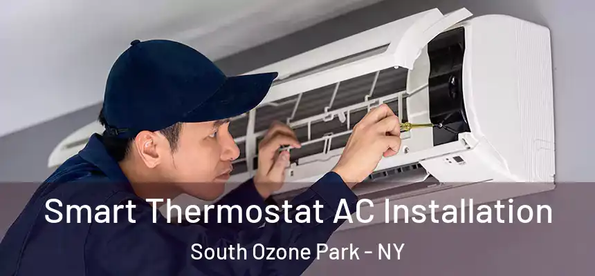  Smart Thermostat AC Installation South Ozone Park - NY