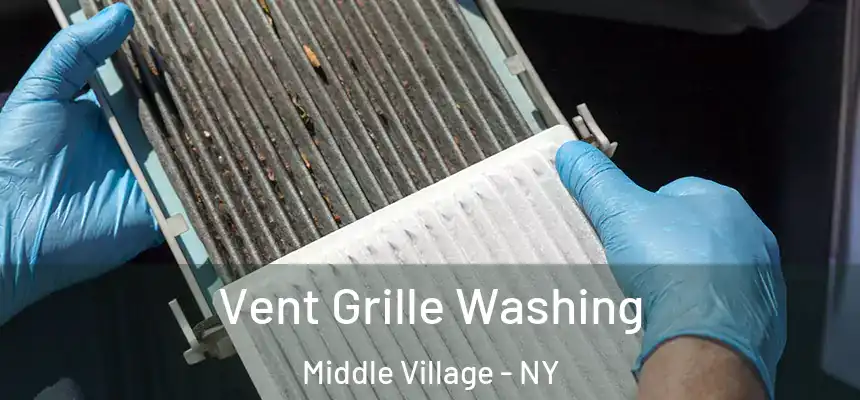  Vent Grille Washing Middle Village - NY