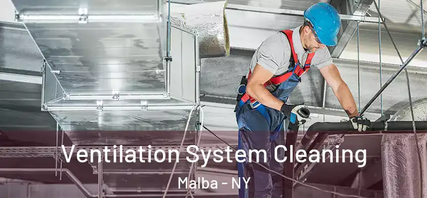 Ventilation System Cleaning Malba - NY
